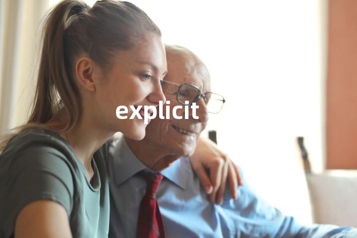 explicit