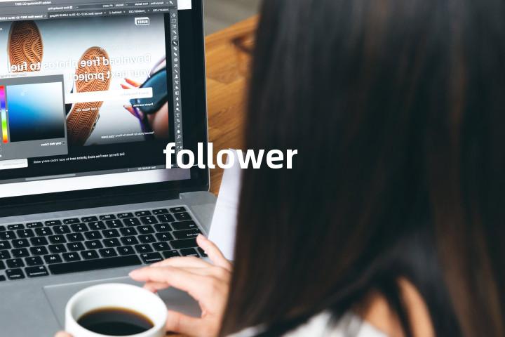 follower