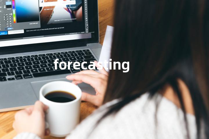 forecasting