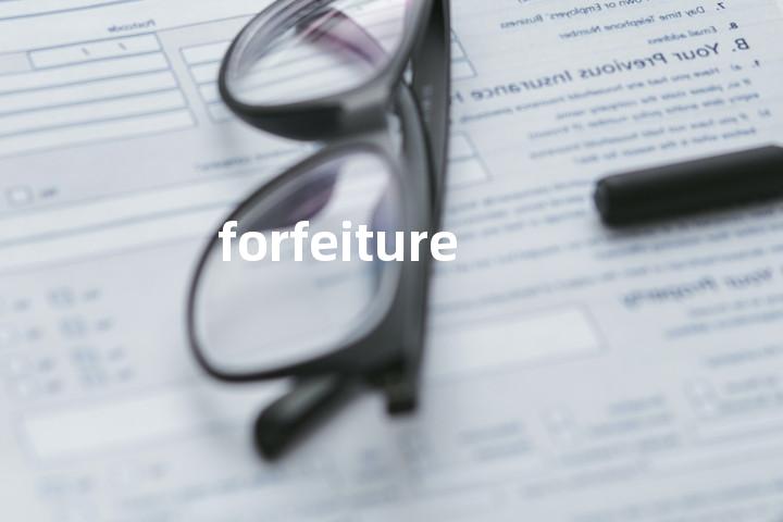 forfeiture