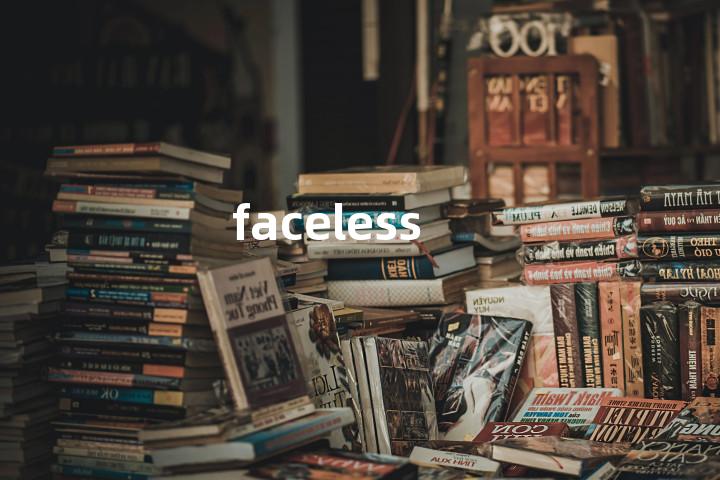 faceless