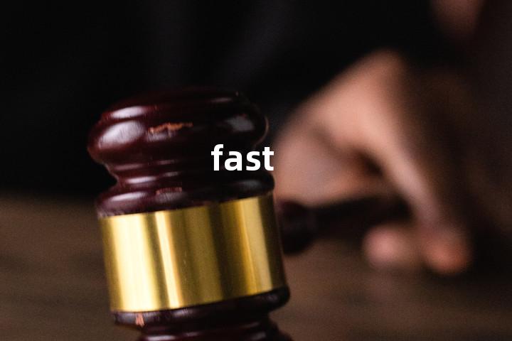 fast