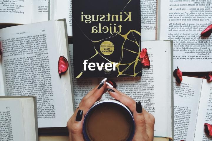 fever