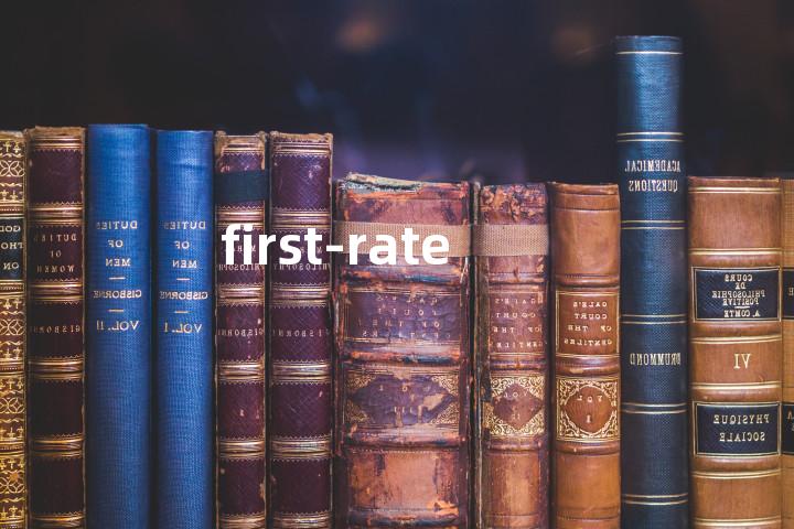 first-rate