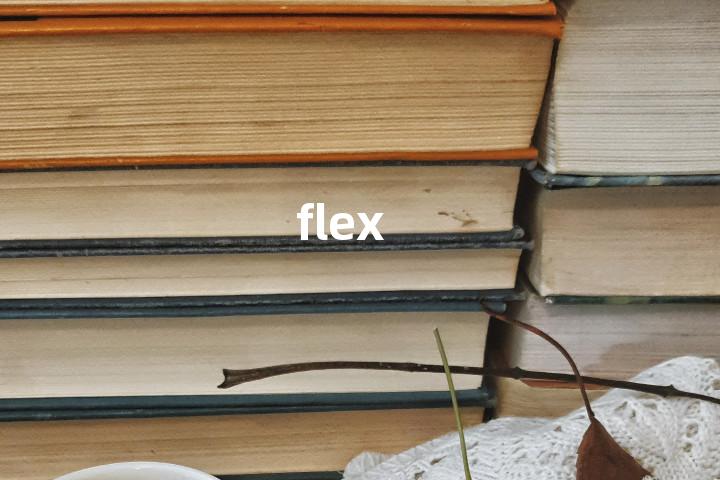 flex