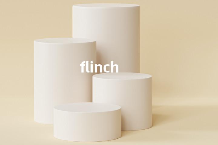 flinch