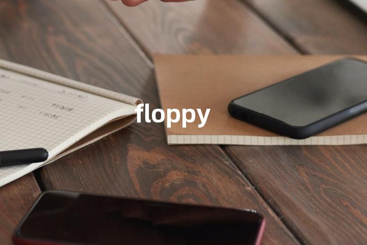 floppy