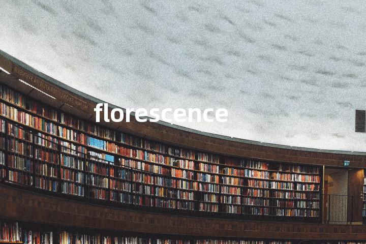 florescence