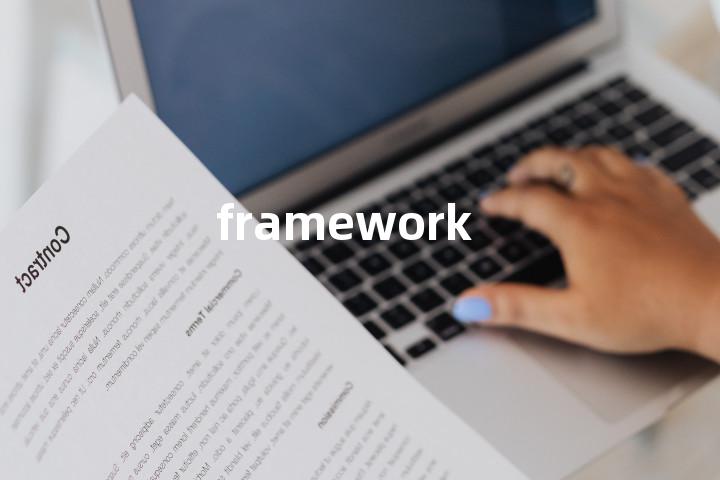 framework