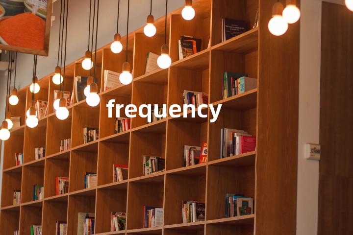 frequency