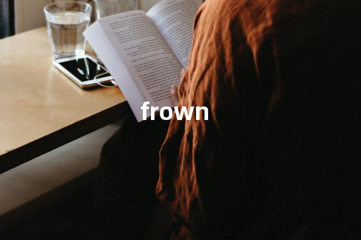 frown