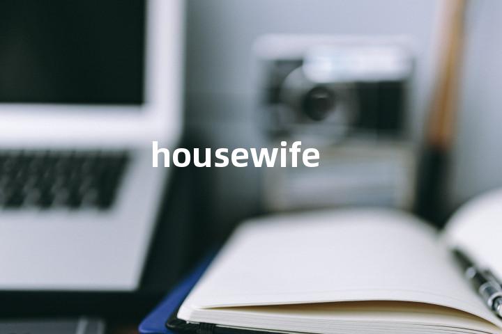 housewife