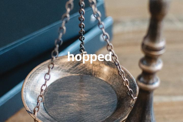 hopped