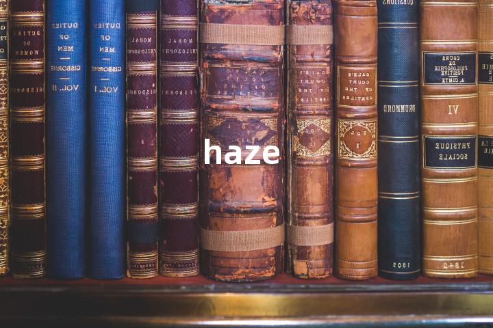 haze