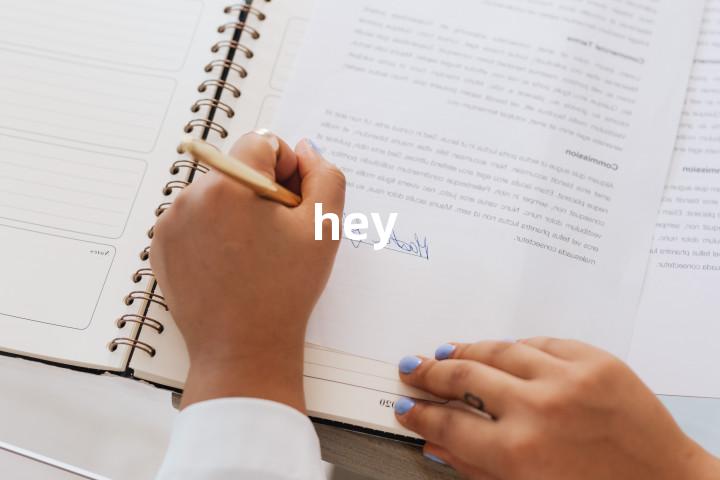 hey