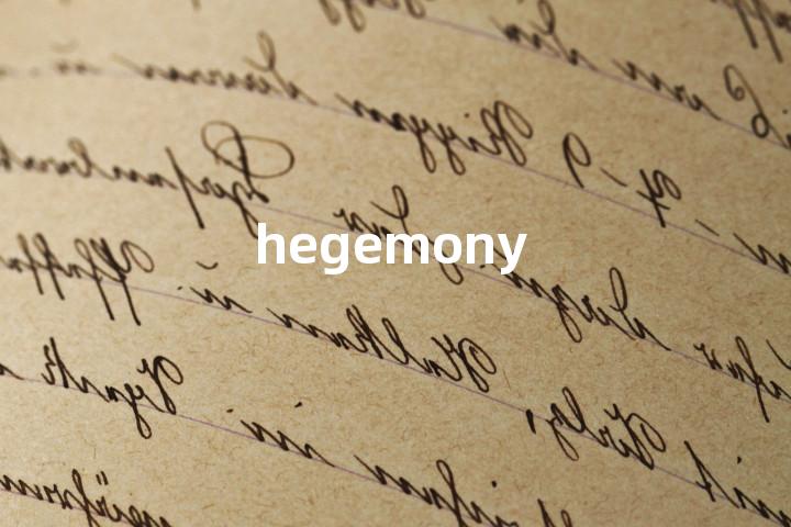 hegemony