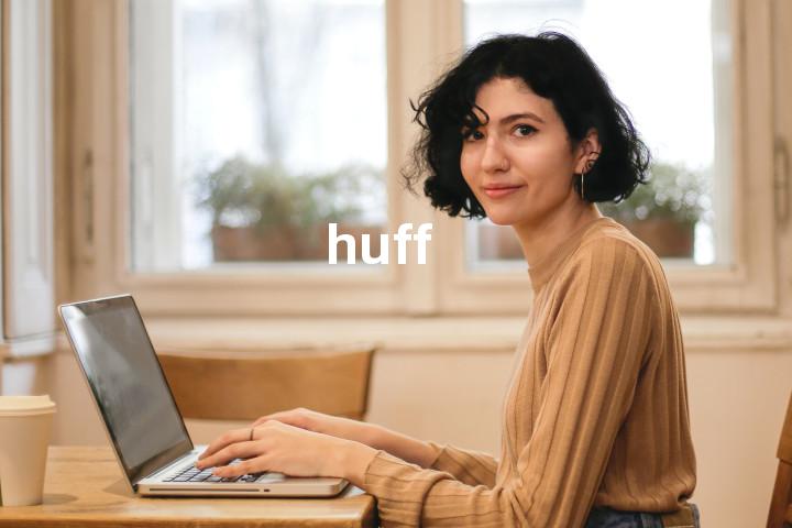 huff