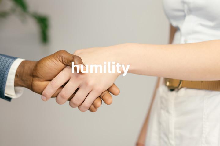 humility