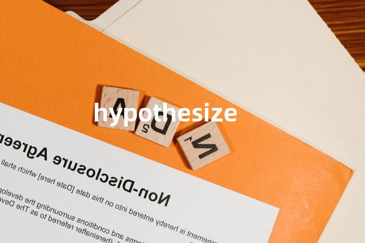 hypothesize