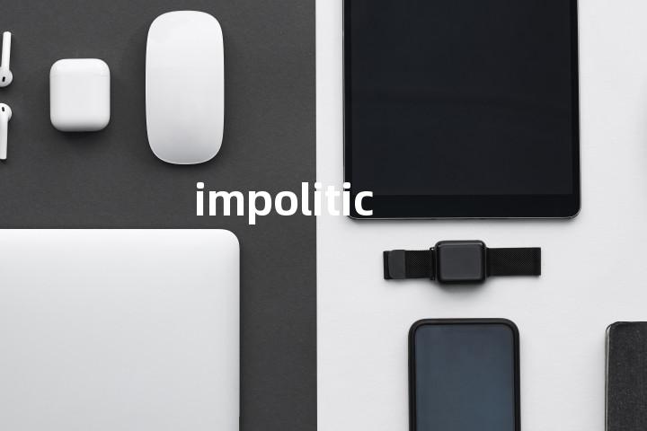 impolitic
