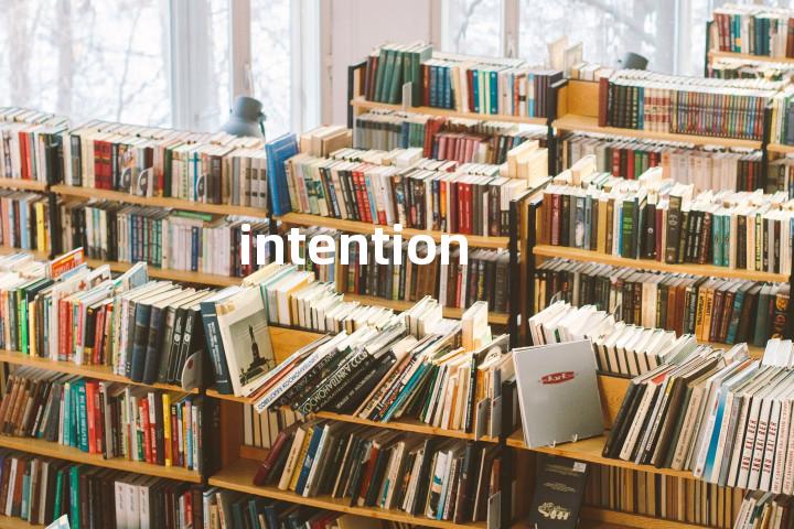 intention