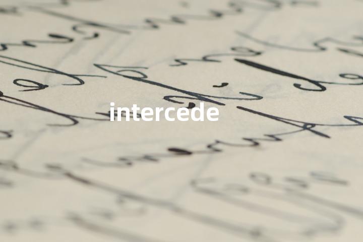 intercede