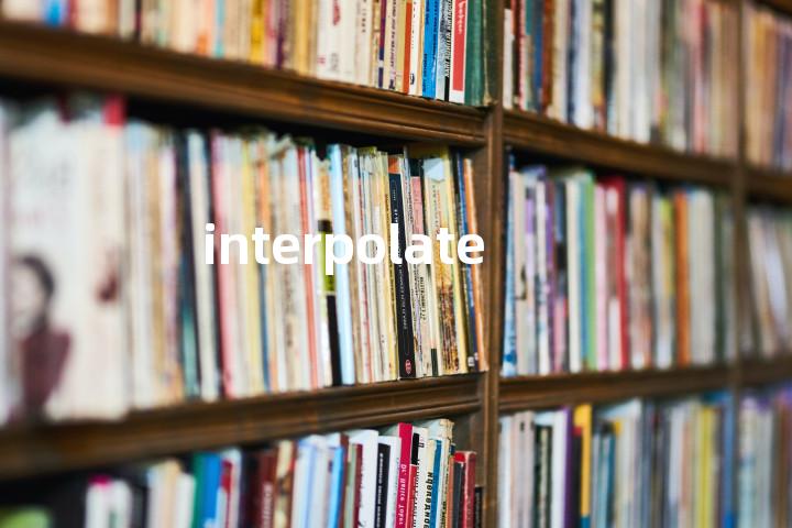 interpolate