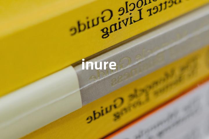 inure