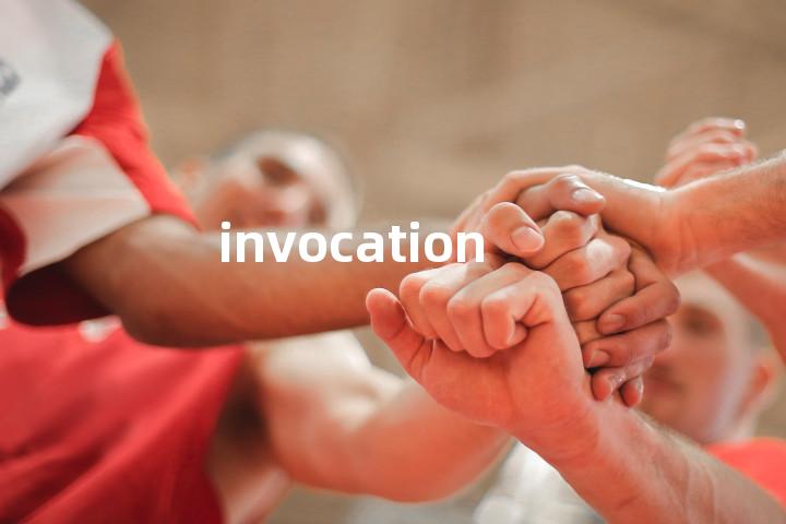 invocation