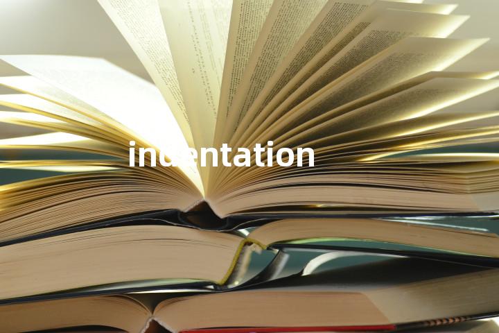 indentation