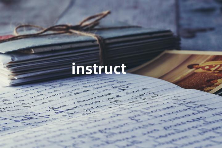 instruct