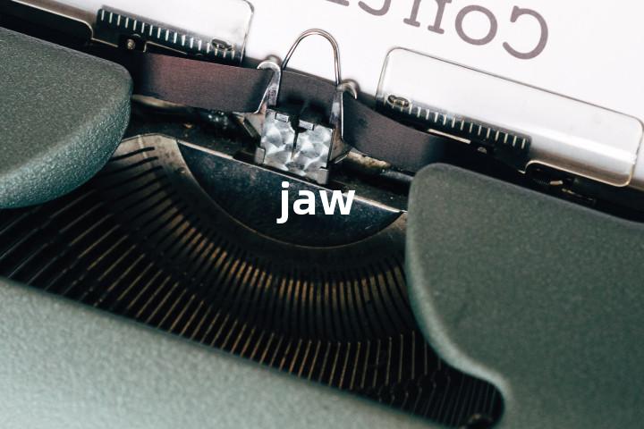 jaw