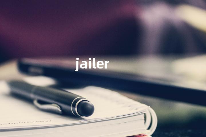 jailer