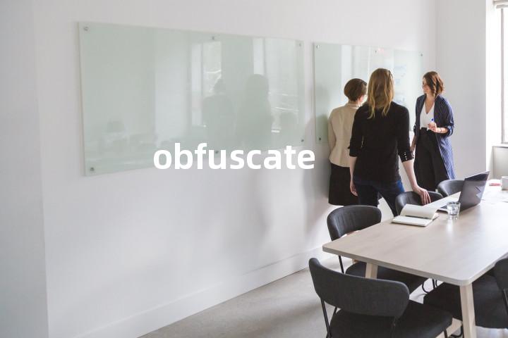 obfuscate