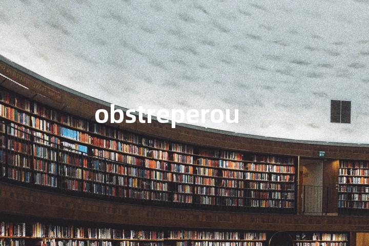 obstreperous