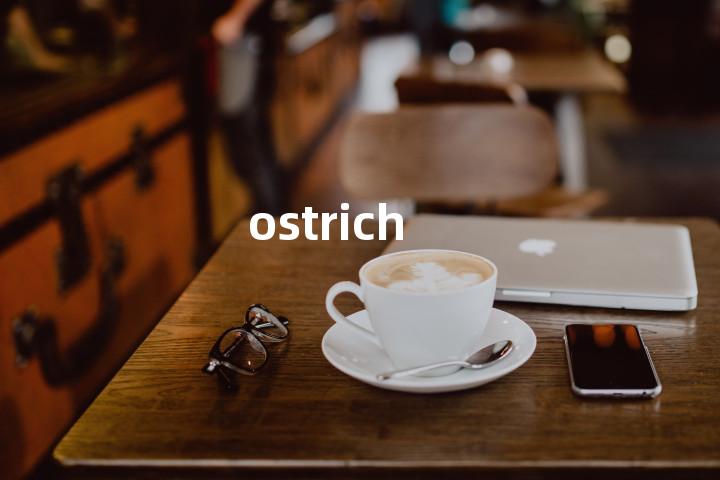 ostrich