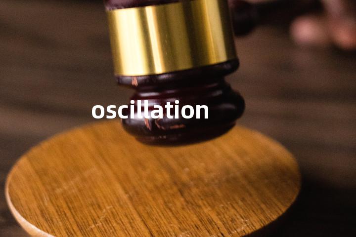 oscillation