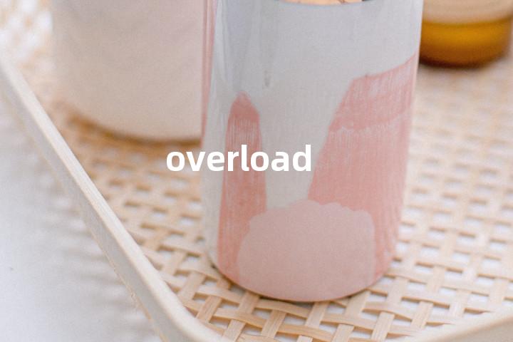 overload