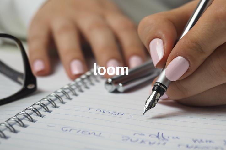 loom