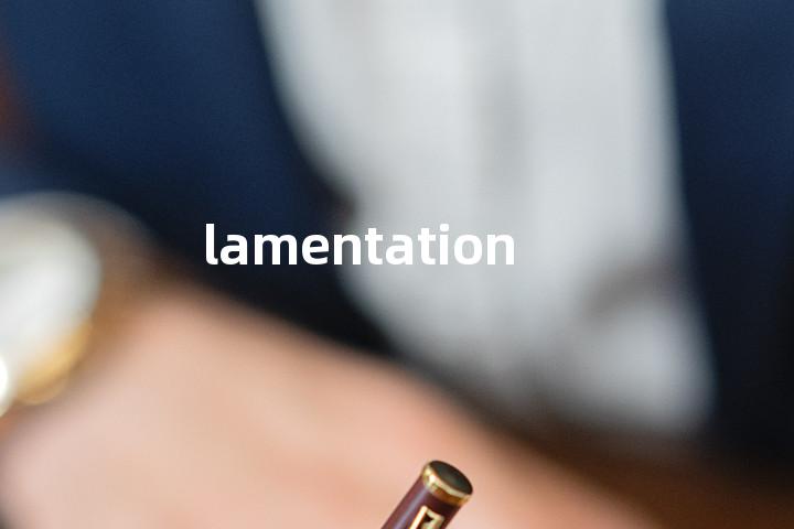 lamentation