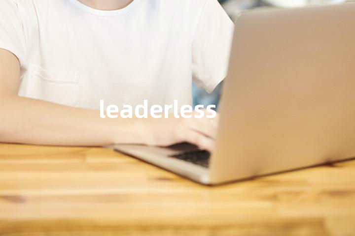 leaderless