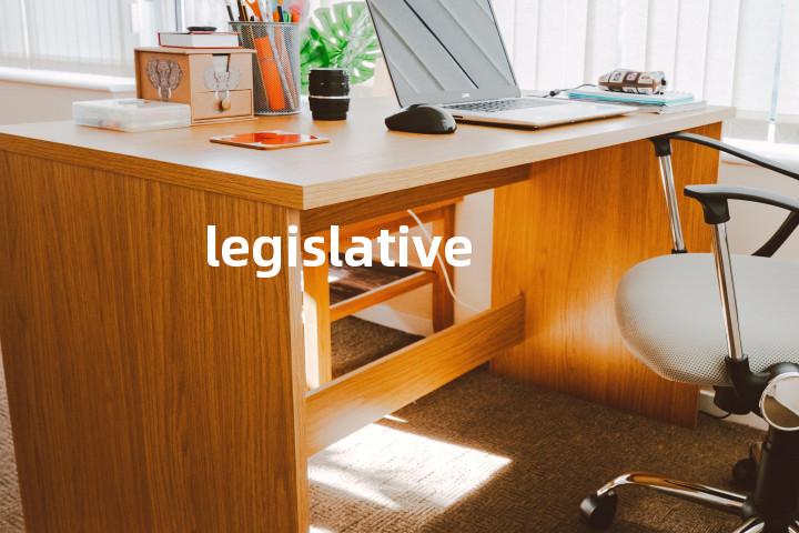 legislative