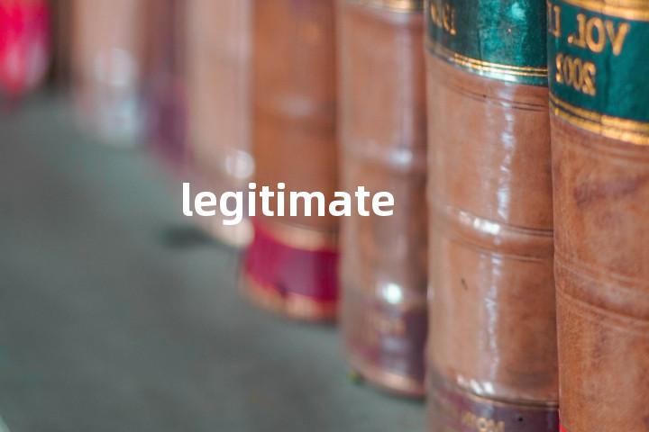 legitimate