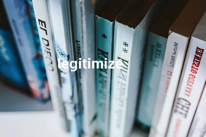 legitimize