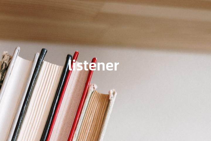 listener