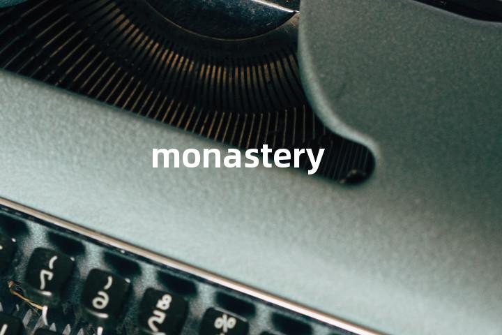 monastery