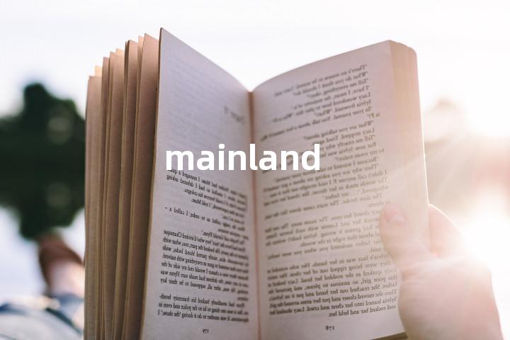 mainland