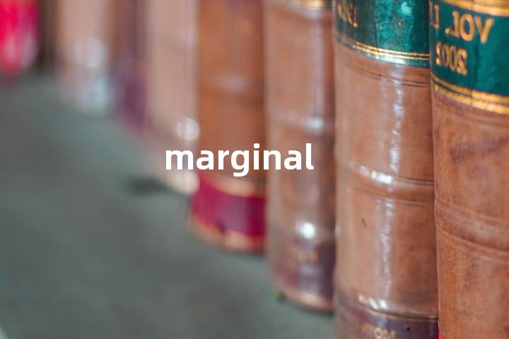 marginal