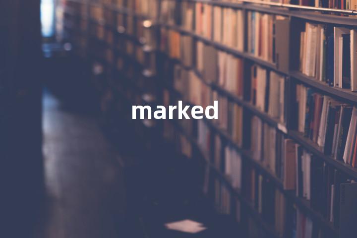 marked