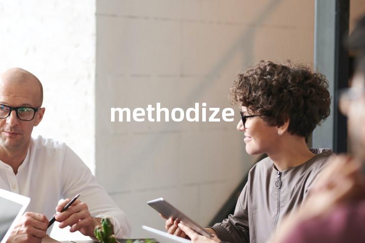 methodize